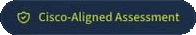 Cisco Aligned Assessment - button
